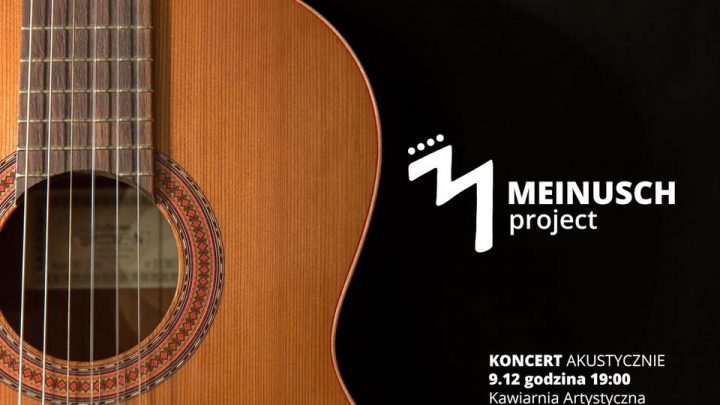 Meinusch Project – Muzyczny Czwartek