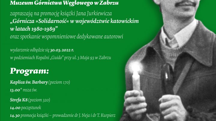 Promocja książki Jana Jurkiewicza „Górnicza Solidarność w województwie katowickim w latach 1980-1989”