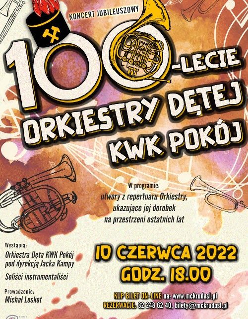 100-lecie Orkiestry Dętej KWK „Pokój” pod dyrekcją Jacka Kampy