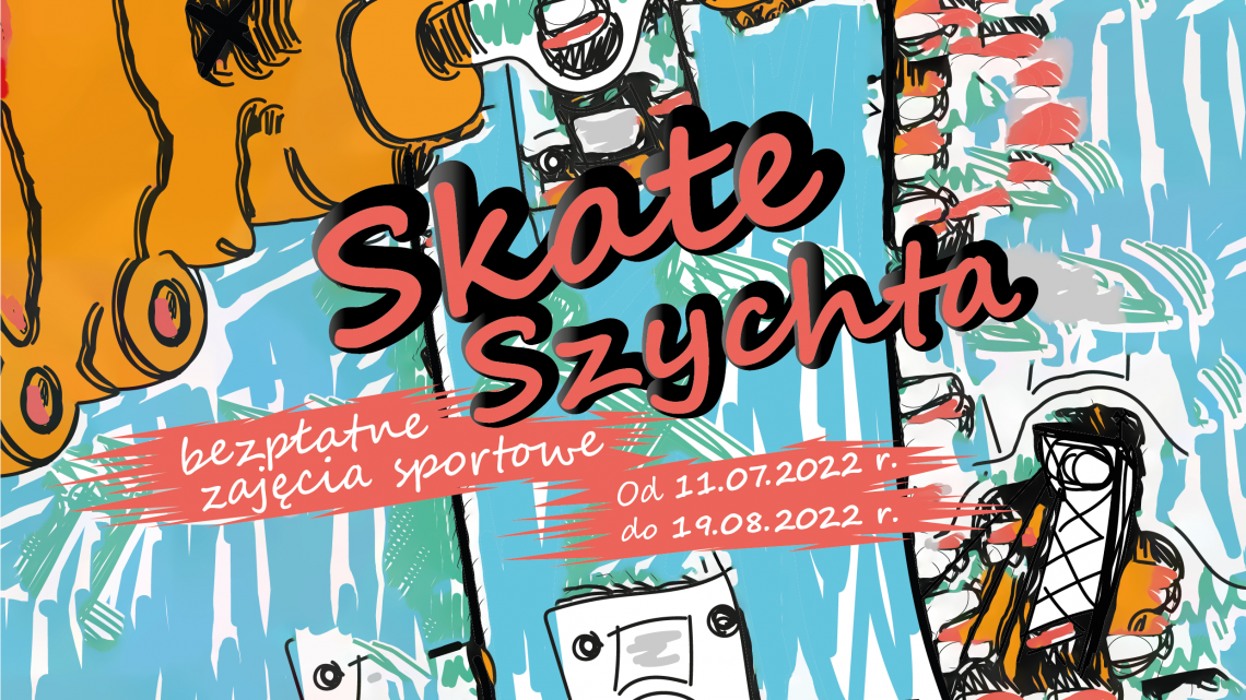 Skate Szychta 2022
