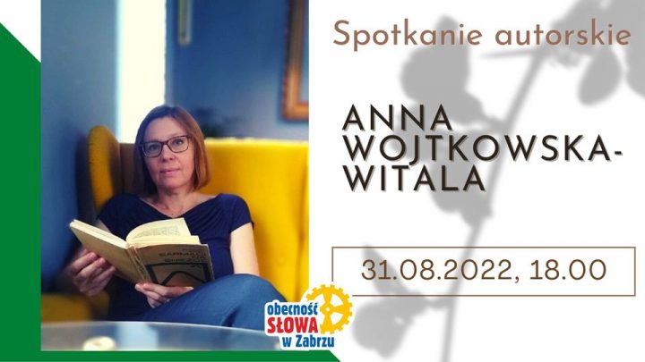 Spotkanie autorskie z Anną Wojtkowską-Witalą