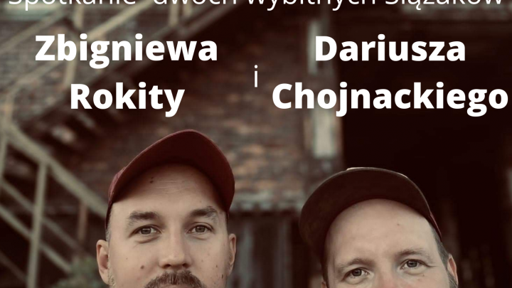 Współczesna śląskość – Zbigniew Rokita i Dariusz Chojnacki