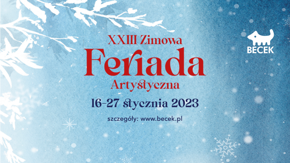 XXIII Zimowa FERIADA Artystyczna