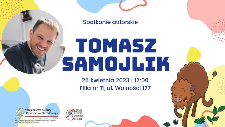 Spotkanie autorskie z Tomaszem Samojlikiem