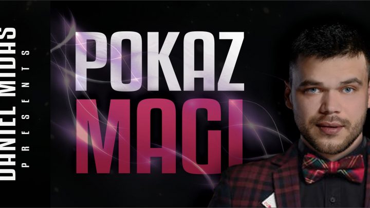 DANIEL MIDAS – Pokaz Magi* stand-up comedy + support