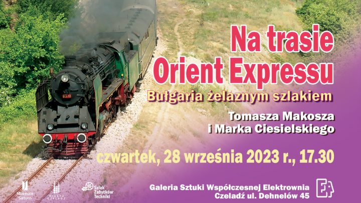 Na trasie Orient Expressu – Bułgaria żelaznym szlakiem