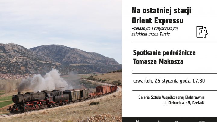 Na ostatniej stacji Orient Ekspressu – spotkanie turystyczne Tomasza Makosza o Turcji
