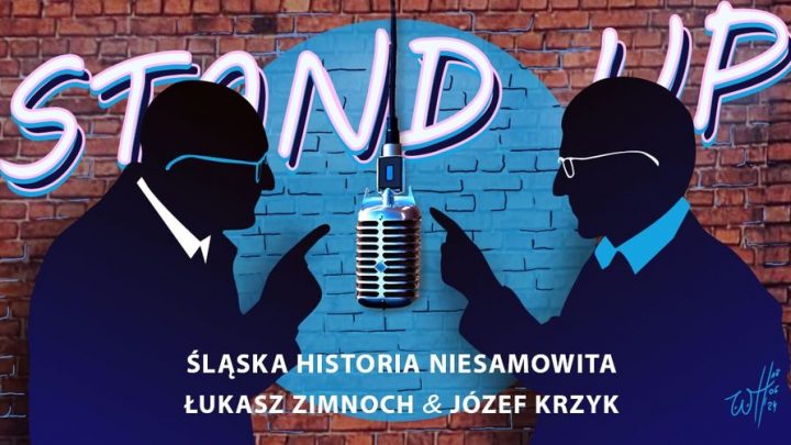 Śląska historia niesamowita – stand up