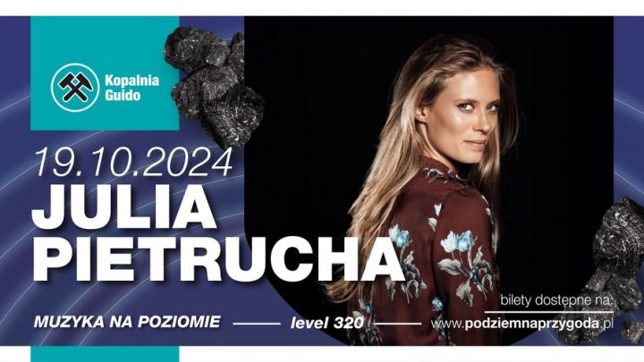 JULIA PIETRUCHA – Muzyka na poziomie