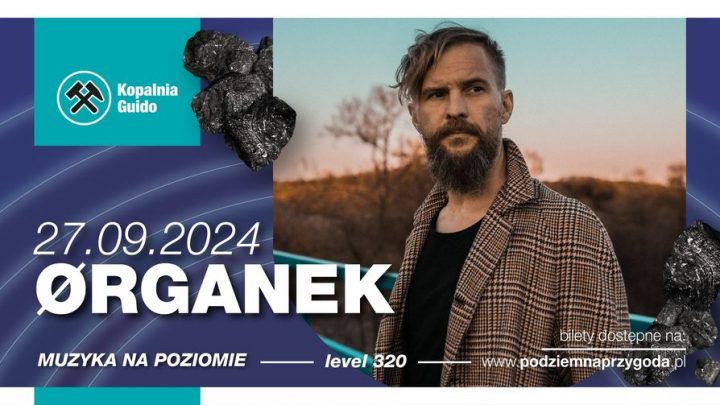 ORGANEK – Muzyka na poziomie