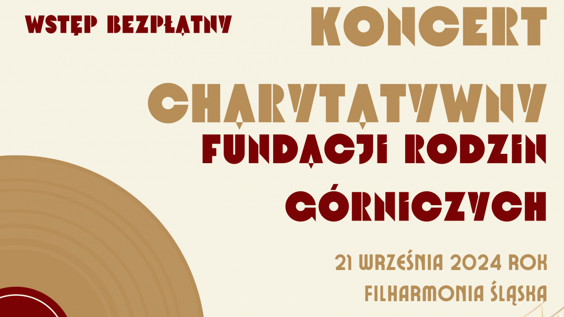 Koncert Charytatywny Fundacji Rodzin Górniczych