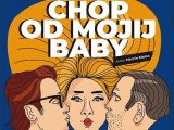 Chop od mojij baby