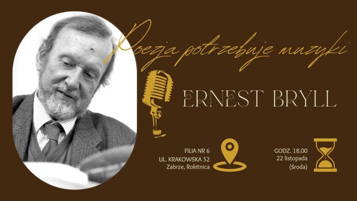 Ernest Bryll. Poezja potrzebuje muzyki