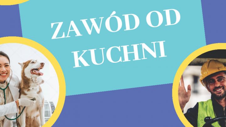 Poznaj zawód od kuchni