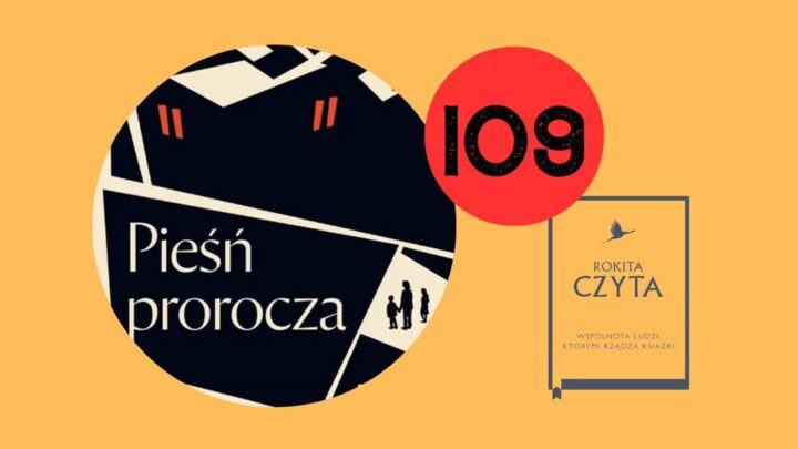 Poczytanie 109. Rokita Czyta „Pieśń Proroczą” Paula Lyncha