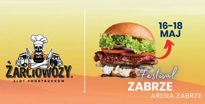 Żarciowozy ponownie w Zabrzu!