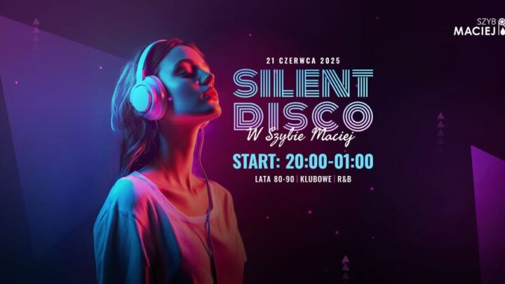 Silent Disco w Szybie Maciej