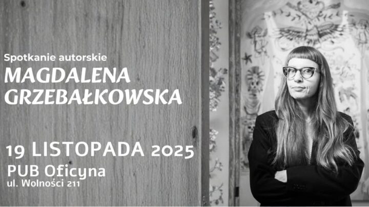 Spotkanie autorskie z Magdaleną Grzebałkowską