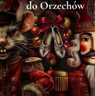 Dziadek do orzechów i Król Myszy