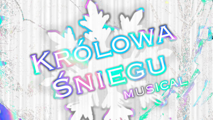 Śląska Scena Młodych: Królowa Śniegu
