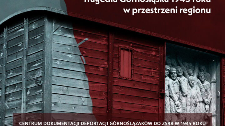 Promocja książki „Tam, gdzie pamięć trwa… Tragedia Górnośląska 1945 roku w przestrzeni regionu”