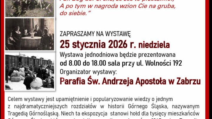 Wystawa poświęcona „Tragedii Górnośląskiej”