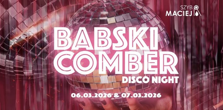 Babski Comber w Szybie Maciej