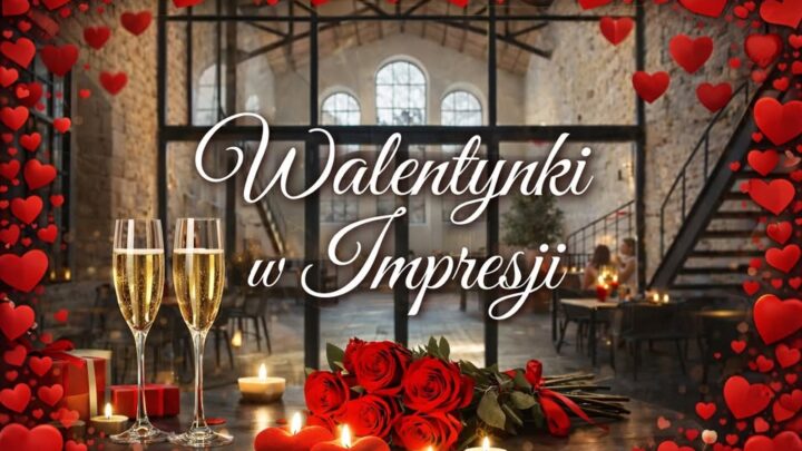Walentynki w Impresji z muzyką na żywo