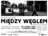 „Między węglem” – wystawa Adama Łakomy