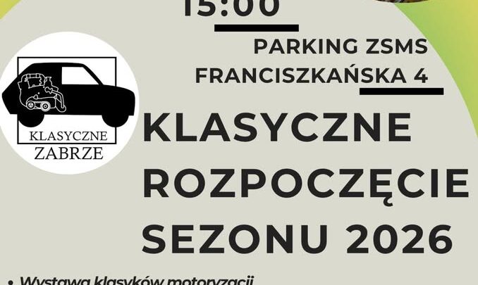 Klasyczne Rozpoczęcie Sezonu 2026 – Klasyczne Zabrze & ZSMS