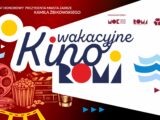 Wakacyjne Kino ROMA
